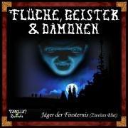 Flüche, Geister & Dämonen. Jäger der Finsternis (Zweites Blut). CD