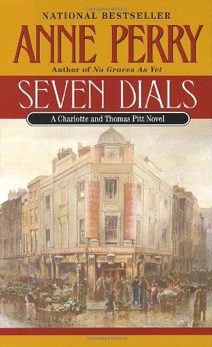 Seven Dials: A Charlotte and Thomas Pitt Novel