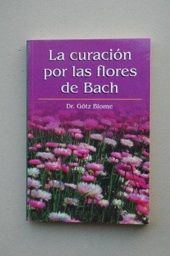 La curación por las flores de Bach