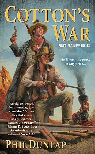 Cotton's War (Sheriff Cotton Burke, Band 1)