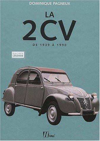 La 2 CV Citroën, sacrée légende