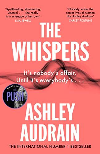 The Whispers: The explosive new novel from the bestselling author of The Push