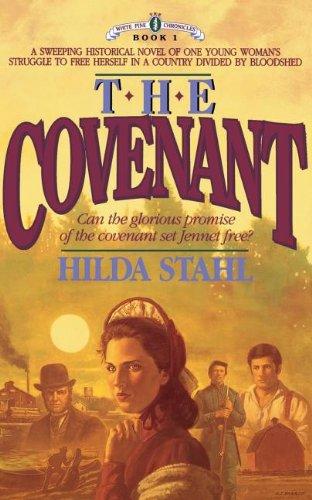 The Covenant (White Pine Chronicles, Band 1)