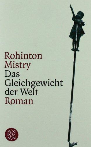 Das Gleichgewicht der Welt: Roman