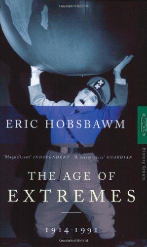 Age of Extremes 1914 - 1991: The Short Twentieth Century