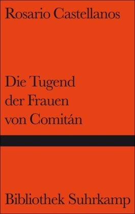 Die Tugend der Frauen von Comitán