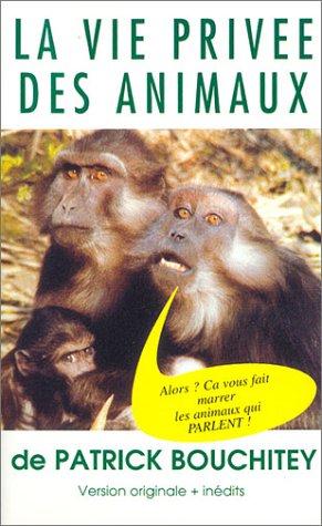 La Vie privée des animaux - Vol.1 [VHS]