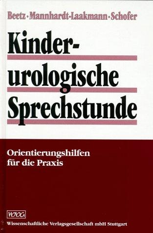 Kinderurologische Sprechstunde: Orientierungshilfen für Praxis und Klinik