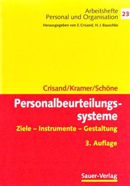 Personalbeurteilungssysteme: Ziele, Instrumente, Gestaltung