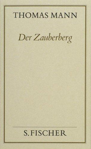 Thomas Mann, Gesammelte Werke in Einzelbänden. Frankfurter Ausgabe: Der Zauberberg: Roman: Bd. 5