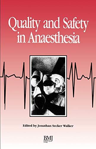 Quality and Safety In Anaesthesia