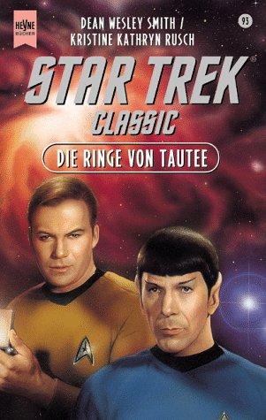 Die Ringe von Tautee. Star Trek Classic, Nr. 93.