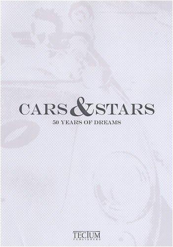 Cars & stars : 50 years of dreams