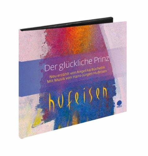 Der glückliche Prinz: Neu erzählt nach dem Märchen von Oscar Wilde von Angelika Büchelin