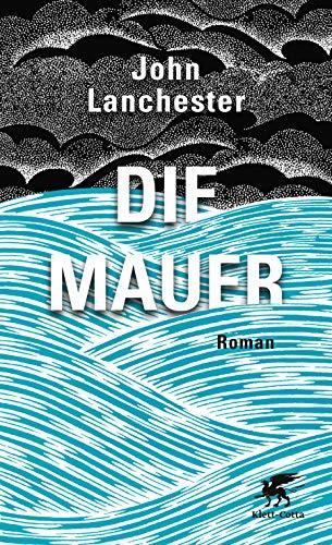 Die Mauer: Roman