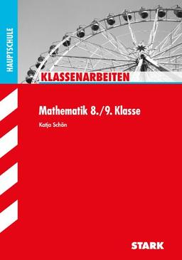 Klassenarbeiten Hauptschule / Mathematik 8./9. Klasse