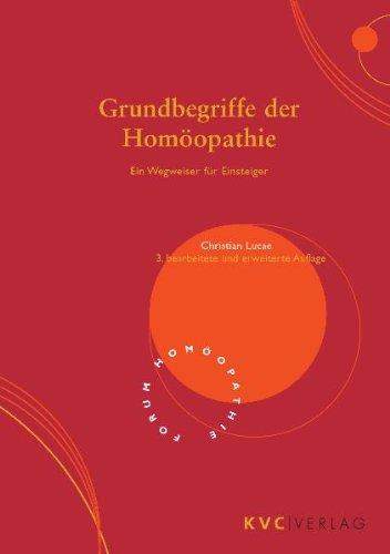 Grundbegriffe der Homöopathie: Ein Wegweiser für Einsteiger