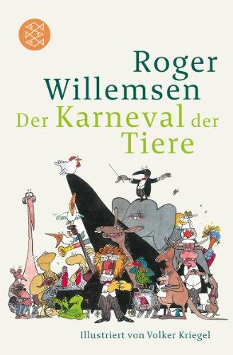 Karneval der Tiere: Illustriert von Volker Kriegel