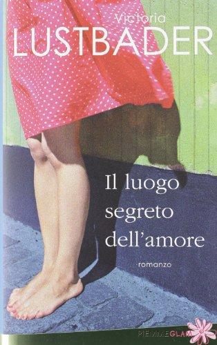 Il luogo segreto dell'amore