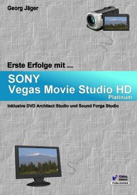 Erste Erfolge mit Sony Movie Studio HD Platinum