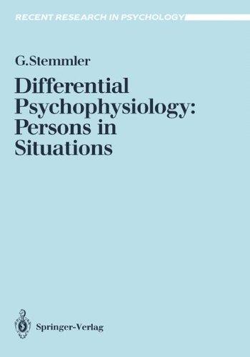 Differential Psychophysiology: Persons in Situations (Recent Research in Psychology)