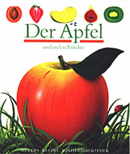 Der Apfel und andere Früchte