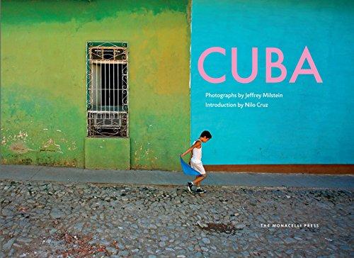 Cuba: Photographs by Jeffrey Milstein