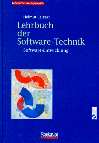 Lehrbuch der Software-Technik,  Software-Entwicklung, m. CD-ROM