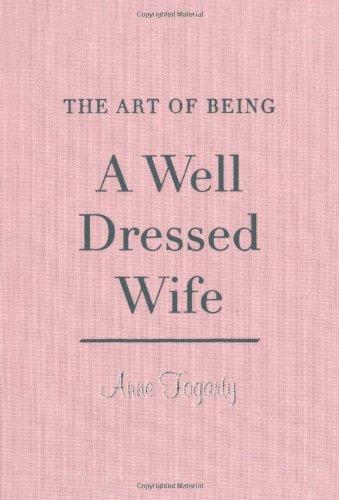 Art of Being a Well-Dressed Wife