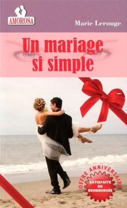 Un mariage si simple