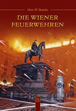 Die Wiener Feuerwehren