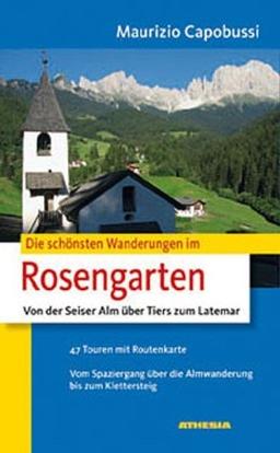 Die schönsten Wanderungen in Tiers am Rosengarten: Von der Seiser Alm über Tiers zum Latemar