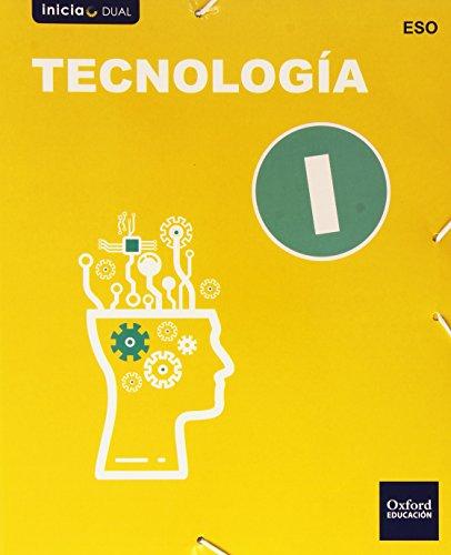 Inicia Tecnología I. Libro del alumno (Inicia Dual)