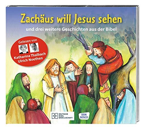 Zachäus will Jesus sehen: Reihe: Die Hörbibel für Kinder: Reihe: Die Hörbibel für Kinder, Lesung. CD Standard Audio Format