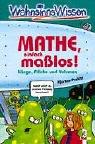 Mathe, einfach maßlos!