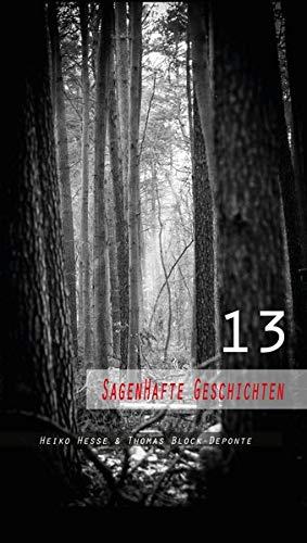 13 Sagenhafte Geschichten