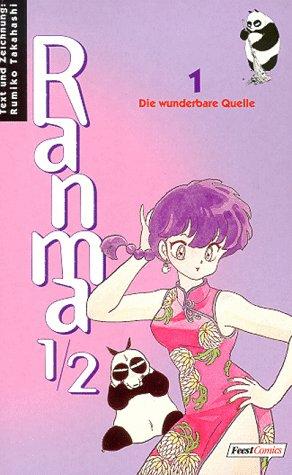 Ranma 1/2 Bd. 01. Die wunderbare Quelle.