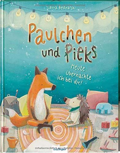 Paulchen & Pieks: Heute übernachte ich bei dir!