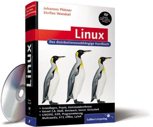 Linux: Das umfassende Handbuch, inkl. BSD (Galileo Computing)