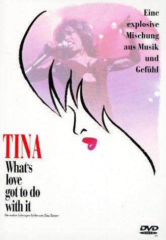 Tina - What's Love Got to Do with It