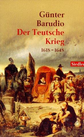 Der Teutsche Krieg 1618-1648