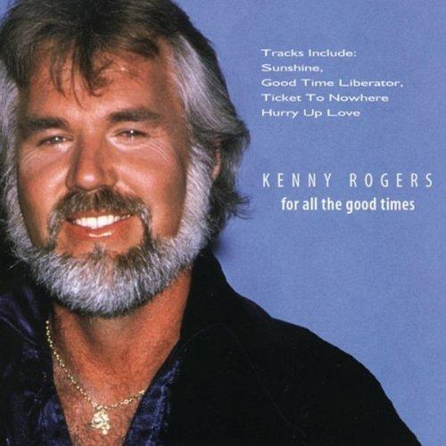 Kenny Rogers - For All the Good Times