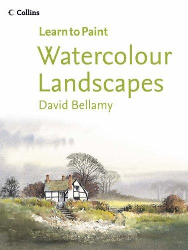 Watercolour Landscapes (Collins Learn to Paint)