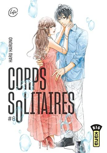 Corps solitaires. Vol. 6