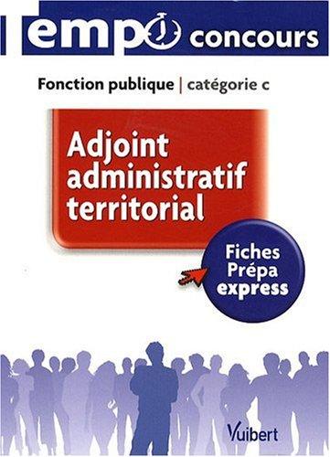 Adjoint administratif territorial : fonction publique catégorie C