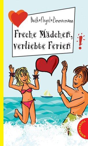 Freche Mädchen, verliebte Ferien