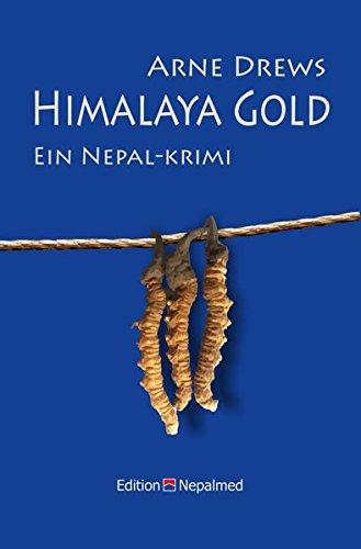 Himalaya Gold: Ein Nepal-Krimi