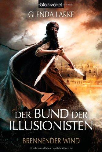 Der Bund der Illusionisten 3: Brennender Wind