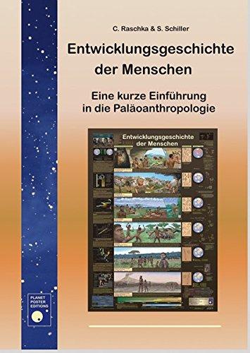 Entwicklungsgeschichte der Menschen - Eine kurze Einführung in die Paläoanthropologie