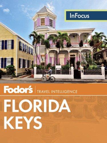 Fodor's In Focus Florida Keys (Travel Guide, 3, Band 3)